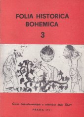 kniha Folia Historica Bohemica 3., Ústav československých a světových dějin ČSAV 1981