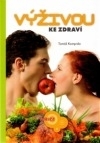 kniha Výživou ke zdraví, TeMi CZ 2009