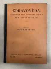 kniha Zdravověda učebnice pro odborné školy pro ženská povolání, Státní nakladatelství 1935