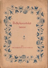 kniha Podkrkonošské tance, Ústř. dům lid. tvořivosti 1956