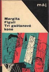 kniha Tri gaštanové kone, Smena 1967