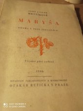 kniha Maryša Drama v pěti jednáních : Děj na moravské dědině, Otakar Růžička 1946