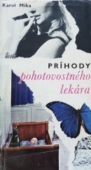 kniha Príhody pohotovostného lekára, Osveta 1972