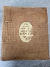 kniha Mistr Kampanus Svazek 1 a 2, J.OTTO 1911