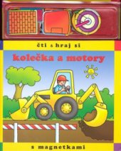 kniha Kolečka a motory, Rebo 2006