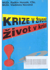 kniha Krize v životě, život v krizi, Road 1994