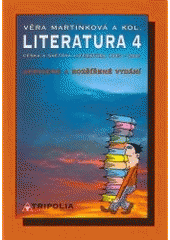 kniha Literatura 4 česká a světová literatura 1945-2005, Tripolia 2005