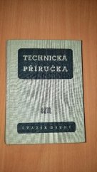 kniha Technická příručka Sv. 2 [Sborník] : Určeno inž. a technikům v prům. a posluchačům vys. škol techn. a odb. škol., SNTL 1957