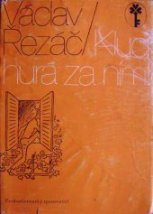 kniha Kluci, hurá za ním!, Československý spisovatel 1975