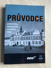 kniha Průvodce pravicového komunálního kandidáta, CEVRO - Sdružení pro celoživotní vzdělávání a rozvoj osobnosti 2002