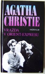 kniha Hercule Poirot 10. - Vražda v Orient-expresu, Knižní klub 1994