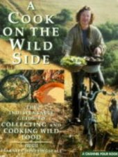 kniha A Cook on the Wild Side, Pan Macmillan 1997