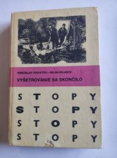 kniha VYŠETROVANIE SA SKONČILO, Mladé letá 1975