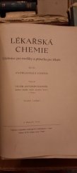 kniha Lékařská chemie Díl II, - Anorganická chemie - Učebnice pro mediky a příručka pro lékaře., Lékařské knihkupectví a nakladatelství 1946