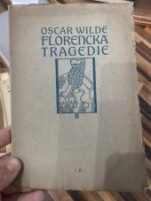 kniha Florencká tragedie, Divadlo 1909