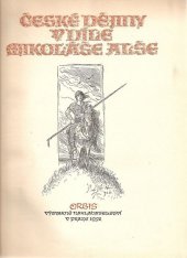 kniha České dějiny v díle Mikoláše Alše, Orbis 1952