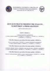 kniha Aktuálne právne predpisy pre znalcov, tlumočníkov a prekladateľov, Tribun EU 2011