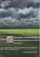 kniha Technika a technológie pre ochranu životného prostredia. (II. časť, - Pôda, odpady), Vysoká škola báňská TU Ostrava 2009