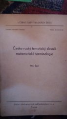 kniha Česko-ruský tematický slovník matematické terminologie, Státní pedagogické nakladatelstí 1960