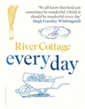 kniha River Cottage Every Day, Bloomsbury 2017