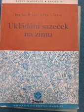 kniha Ukládání sazeček na zimu se zřetelem na rozšíření produkce jejich semen, Brázda 1950