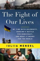 kniha Fight of Our Lives My Time with Zelenskyy, Ukraine's Battle for Democracy, and What It Means for the World, Simon & Schuster 2022