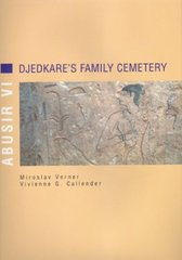 kniha Abusir VI Djedkare's family cemetery, Czech Institute of Egyptology, Faculty of Arts, Charles University 2002