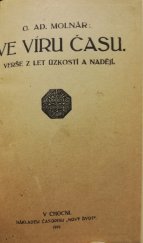 kniha Ve víru času verše z let nadějí a úzkostí, Nový život 1919