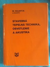 kniha Stavebná tepelná technika, osvetlenie a akustika, Alfa 1970