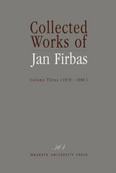 kniha Collected Works of Jan Firbas. Volume Three (1979–1986), Masarykova univerzita 2015