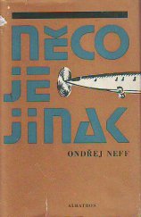 kniha Něco je jinak (komentáře k české literární fantastice), Albatros 1981