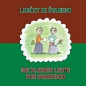 kniha Die kleinen Leute von Swabedoo = Lidičky ze Švabedo, Repronis 2011