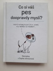 kniha Co si Váš pes doopravdy myslí?, Vyšehrad 2018