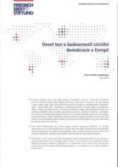 kniha Deset tezí o budoucnosti sociální demokracie v Evropě, Friedrich-Ebert-Stiftung 2010