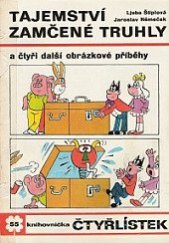 kniha Čtyřlístek 55. - Tajemství zamčené truhly - a čtyři další obrázkové příběhy, Orbis 1976