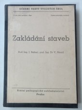 kniha Zakládání staveb [Určeno] pro posluchače fak. inž. stav., SPN 1954