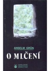 kniha O mlčení, Karmelitánské nakladatelství 2000