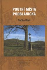 kniha Poutní místa Podblanicka, Český svaz ochránců přírody 2010