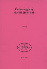 kniha Česko-anglický slovník jmen hub, JTP 2006