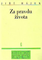 kniha Za pravdu života literatura 1965-1988, Československý spisovatel 1989