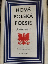 kniha Nová polská poesie anthologie, Československý spisovatel 1952