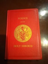 kniha Science and the holy shroud, Benedictine Press 1936