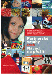 kniha Partnerské vztahy, aneb, Návod na přežití, Česká televize 2010