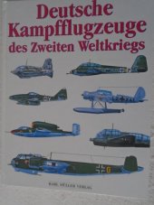 kniha Deutsche Kampfflugzeuge des zweiten Weltkriegs, Karl Müller 1996