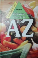 kniha Zelenina v kuchyni od A do Z, Mona 1992