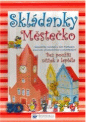 kniha Městečko bez použití nůžek a lepidla, Svojtka & Co. 2008