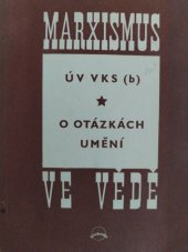 kniha ÚV VKS(b) o otázkách umění, Svoboda 1952