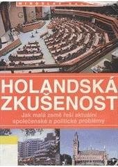 kniha Holandská zkušenost jak malá země řeší aktuální společenské a politické problémy, Barrister & Principal 1999