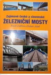 kniha Zajímavé české a slovenské železniční mosty, F.R.Z. agency 2015