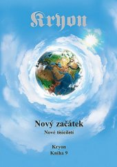 kniha Kryon 9. - Nový začátek - nové tisíciletí, Wikina 2016